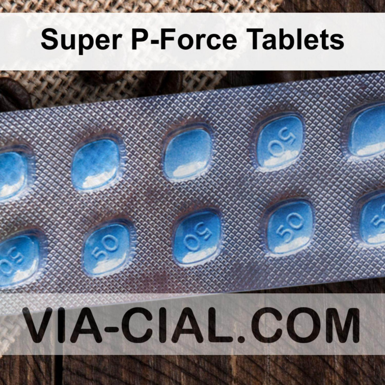 Super P-Force Tablets 766