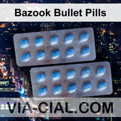 Bazook Bullet Pills 707