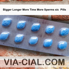 Bigger Longer More Time More Sperms sic  Pills 276