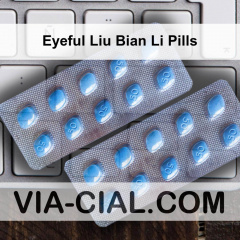 Eyeful Liu Bian Li Pills 835